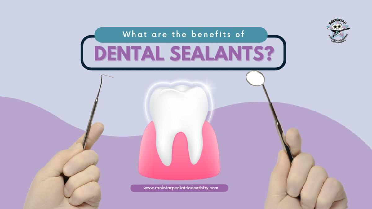 Dental Sealants At Rockstar Pediatric Dentistry