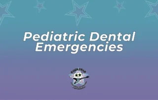 The Ultimate Guide to Pediatric Dental Emergencies Every Parent Should Understand